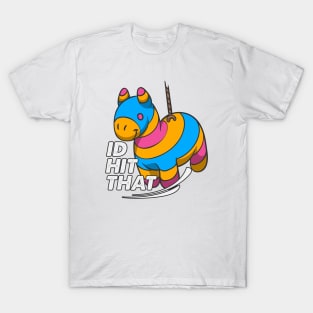 Id Hit That, Pinata, Cinco de Mayo, Dia de Los Muertos, Fiesta, Latino, Fiesta T-Shirt